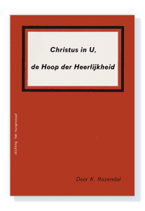 Christus in u, de hoop der heerlijkheid - Bijbels Panorama